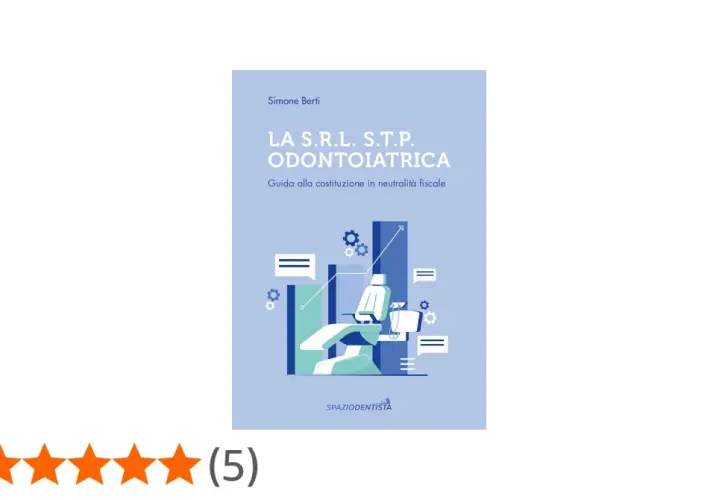 Guida alla costituzione di una srl odontoiatrica, con i requisiti necessari per operare in neutralità fiscale. Illustrazione di uno studio dentistico.