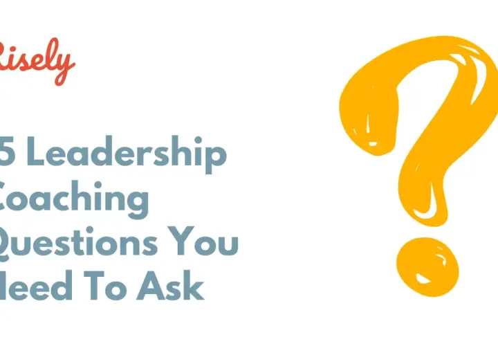 Risely: 15 leadership coaching questions you need to ask. A large yellow question mark is on the right.