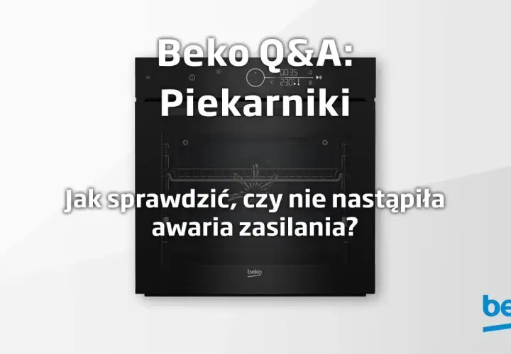 Gdzie jest bezpiecznik w piekarniku Beko? Znajdź go łatwo i bezpiecznie