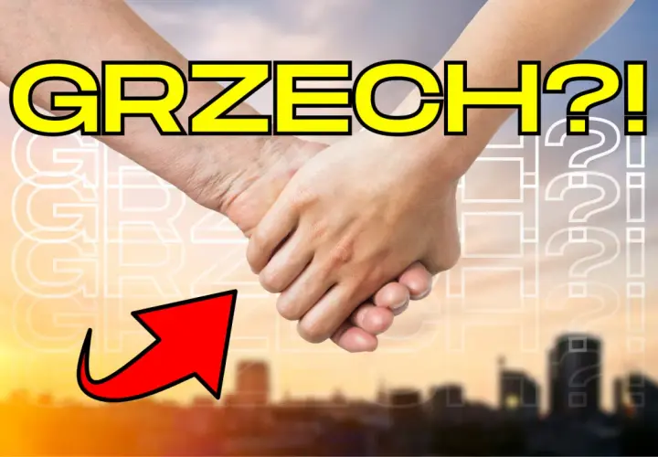 Dwie dłonie splecione na tle zachodzącego słońca i miasta. Wielki napis "GRZECH?!" sugeruje dyskusję: czy seks to grzech?