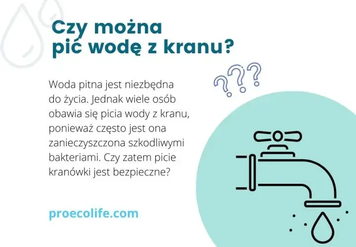 Jak sprawdzić, czy woda z kranu nadaje się do picia i uniknąć zagrożeń