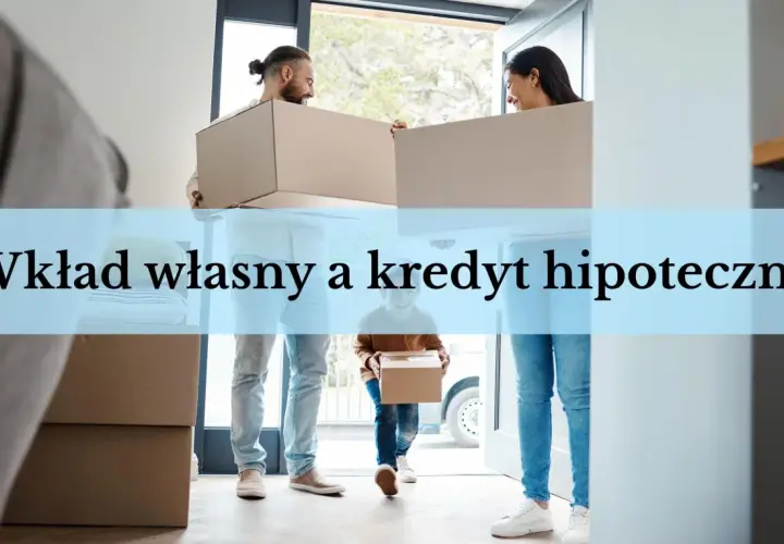Para wnosi kartony do nowego domu, przygotowując się do przeprowadzki. Kiedy płaci się wkład własny przy kredycie hipotecznym, marzenie o własnym M staje się realne.