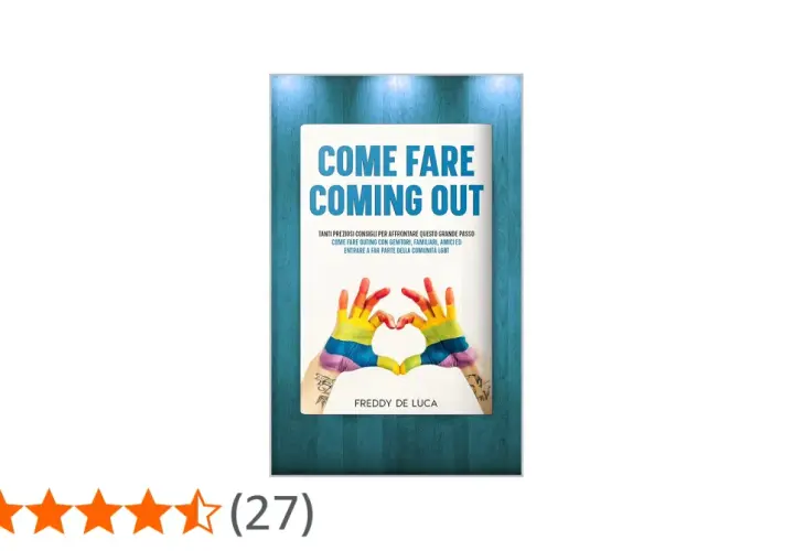 Copertina libro "Come fare coming out" con mani arcobaleno a forma di cuore. Guida per affrontare questo passo con famiglia e amici.