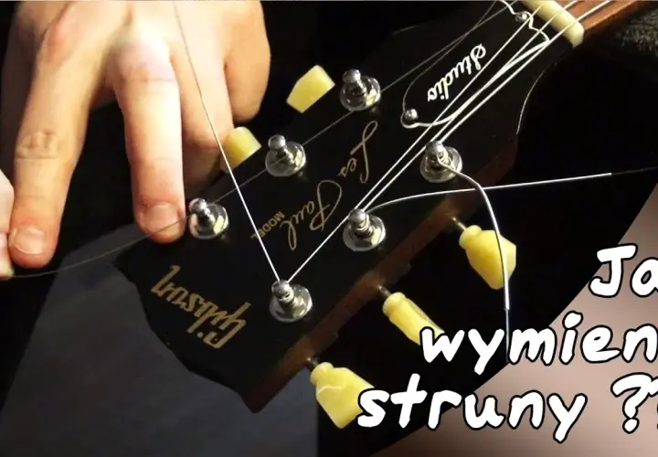 Jak wymienić strunę w gitarze elektrycznej - proste kroki i porady