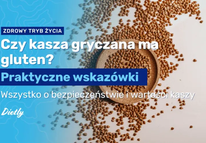 Czy w kaszy jest gluten? Twój przewodnik po bezpiecznych wyborach