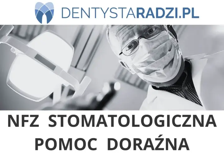 Nagły ból zęba? Dentysta przyjmie! Twoje prawa i pomoc NFZ