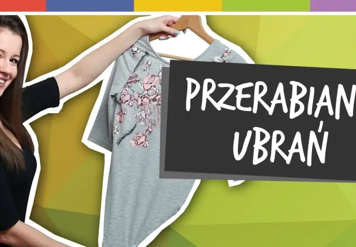 Jak przerobić sukienkę na bluzkę i odświeżyć swoją garderobę