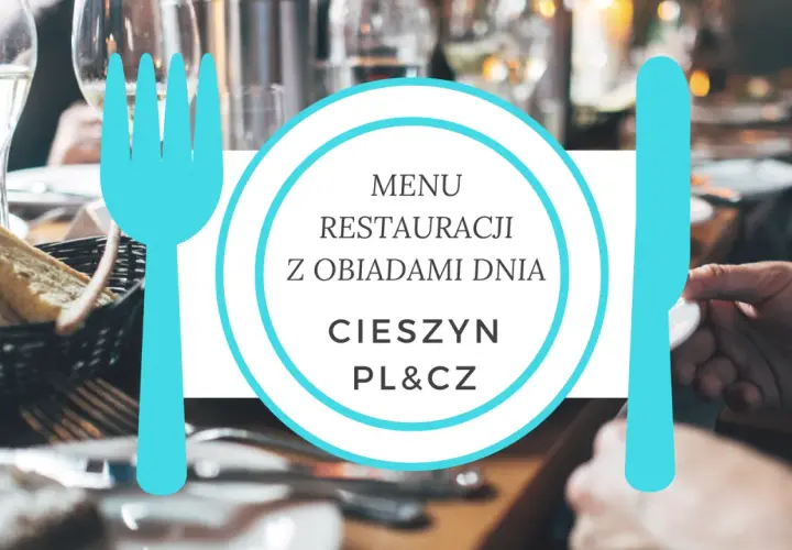 Czeskim Cieszynie gdzie zjeść: najlepsze restauracje i specjały