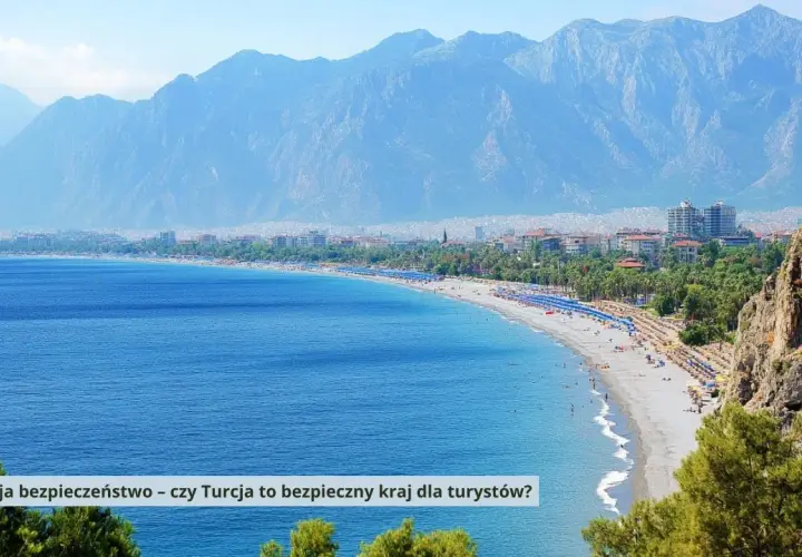 Antalya czy jest bezpiecznie? Odkryj prawdziwe zagrożenia i bezpieczeństwo