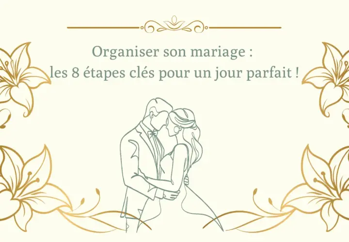 Organiser son mariage : les 8 étapes clés pour un jour parfait ! Une illustration de couple et des fleurs dorées pour une idée organisation mariage.