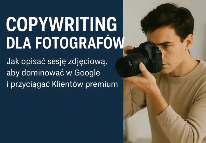 Młody mężczyzna trzyma aparat, gotowy do zrobienia zdjęcia. Tekst informuje o copywritingu dla fotografów, jak opisać sesję zdjęciową, by przyciągnąć klientów.