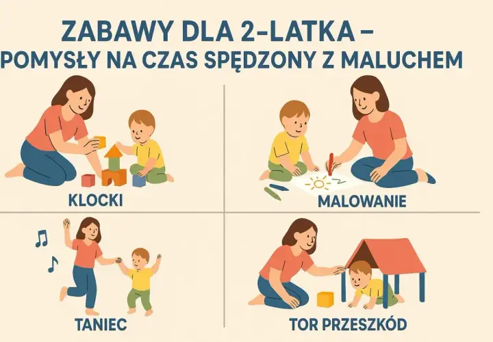 Zabawy dla 2-latka: budowanie z klocków, malowanie, taniec i tor przeszkód. Pomysły na wspólne spędzanie czasu z maluchem.