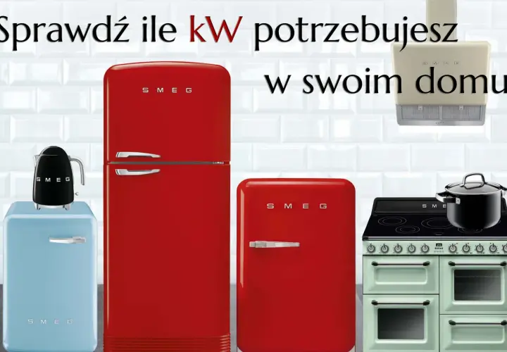 Sprawdź, jaka moc przyłączeniowa do domu jednorodzinnego jest potrzebna, by zasilić stylowe AGD SMEG: lodówki, czajnik i kuchnię.
