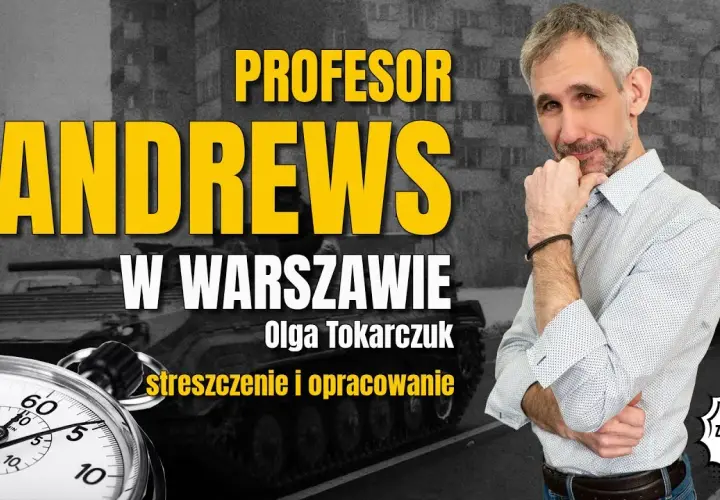 Profesor Andrews w Warszawie streszczenie - kluczowe wątki i interpretacje
