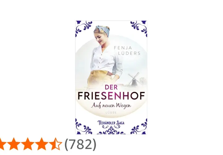 Buchcover "Der Friesenhof, Auf neuen Wegen" von Fenja Lüders. Eine junge Frau steht vor einer Windmühle.