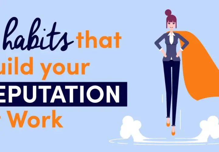 Illustration of a woman in a suit with a cape, embodying a strong professional reputation. Text reads "5 habits that Build your REPUTATION at Work.