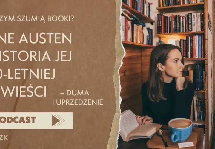 Duma i uprzedzenie książka o czym jest? Główne wątki i tematyka powieści