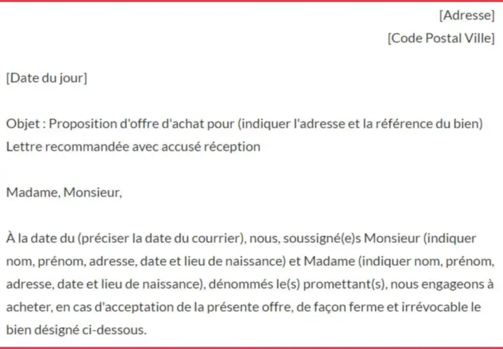 Modèle de lettre pour savoir comment faire une offre d'achat immobilière. Il détaille les informations nécessaires pour une proposition ferme.