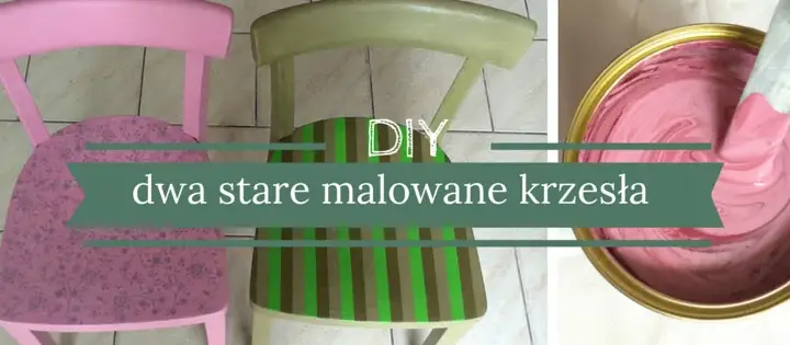 Malowanie starego krzesła: przewodnik DIY krok po kroku