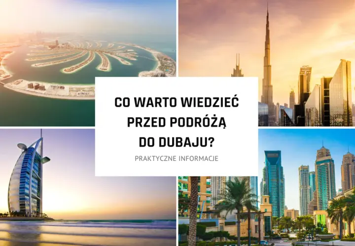 Dubaj: Gdzie leży? Poznaj ZEA i praktyczne porady dla turystów