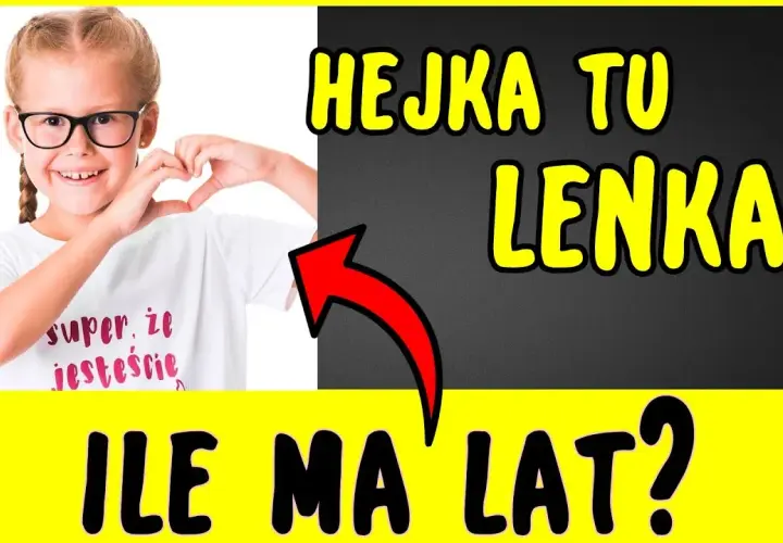 Ile lat ma Lenka mówiąca hejka? Poznaj jej wiek i znaczenie powitania