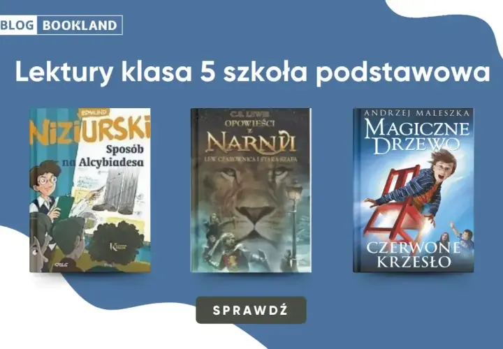 Okładki książek: "Sposób na Alcybiadesa", "Opowieści z Narnii", "Magiczne drzewo. Czerwone krzesło".
