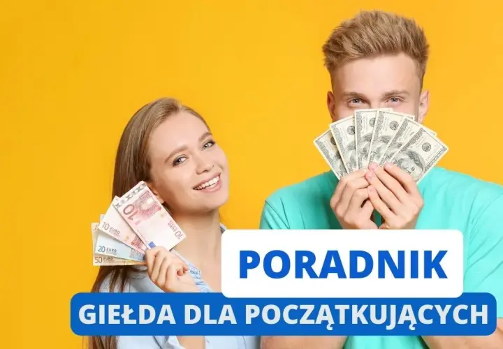 Jak działa giełda? Od podstaw do pierwszych inwestycji