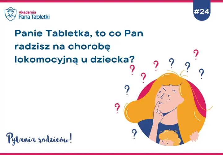 Pytanie rodziców: Panie Tabletka, co radzisz na objawy choroby lokomocyjnej u dziecka? Ilustracja przedstawia zamyśloną osobę otoczoną znakami zapytania.
