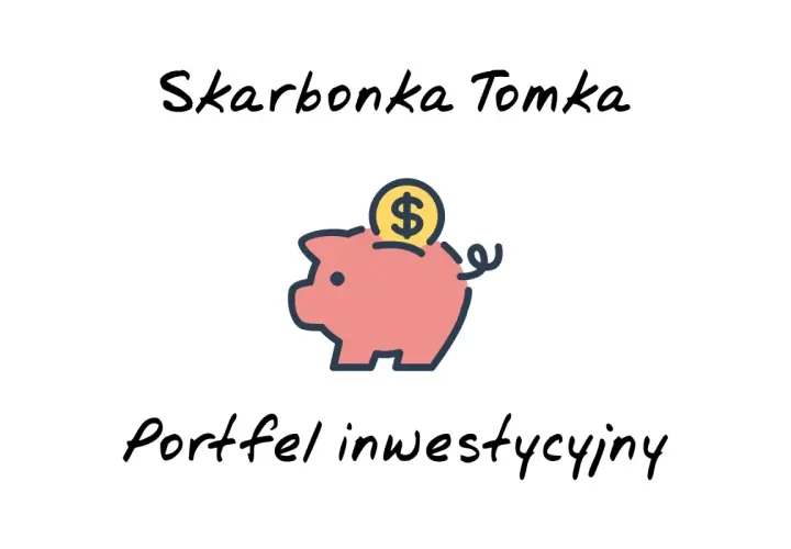 Skarbonka Tomka, symbolizująca portfel spokojny, z monetą dolarową.