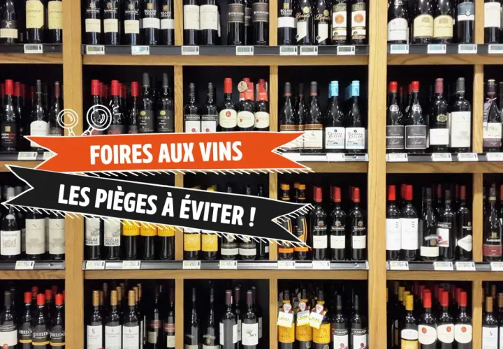 Des bouteilles de vin sur des étagères, avec un bandeau "Foires aux vins : les pièges à éviter !".