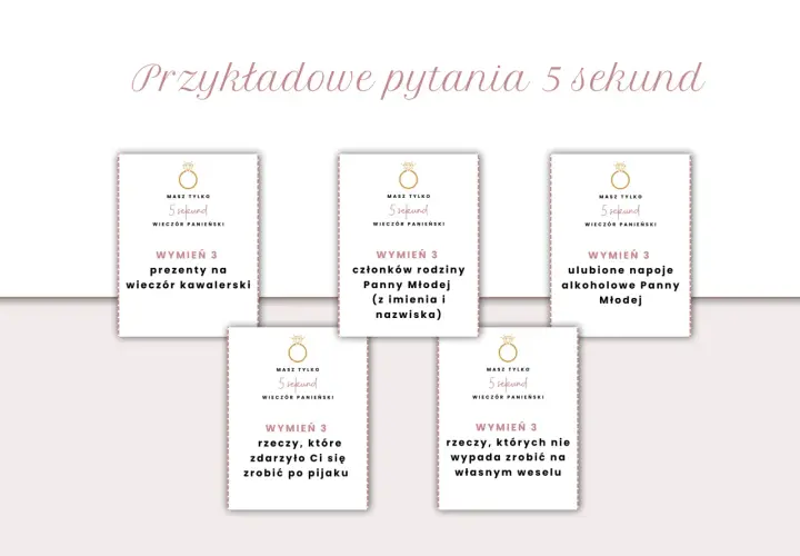 Karty z pytaniami na wieczór panieński: "wymień 3 prezenty na wieczór kawalerski", "wymień 3 członków rodziny Panny Młodej", "wymień 3 ulubione napoje alkoholowe Panny Młodej", "wymień 3 rzeczy, które zdarzyło Ci się zrobić po pijaku", "wymień 3 rzeczy...