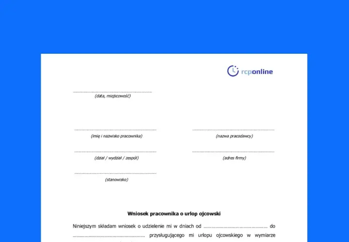 Formularz wniosku o urlop ojcowski. Dokument zawiera pola na dane pracownika, pracodawcy oraz daty planowanego urlopu.