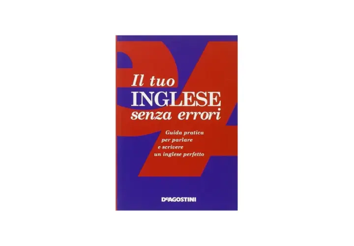 Copertina libro "Il tuo inglese senza errori", guida pratica per parlare e scrivere un inglese perfetto, utile per imparare gli avverbi di quantità in inglese.