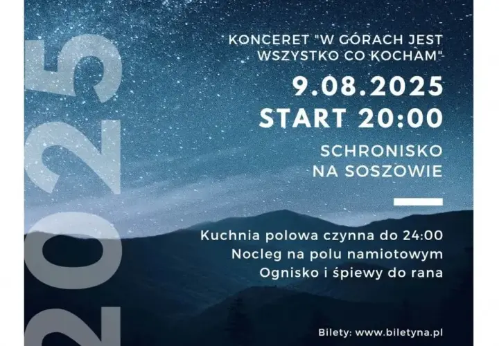 W górach jest wszystko co kocham koncert - terminy i szczegóły wydarzeń