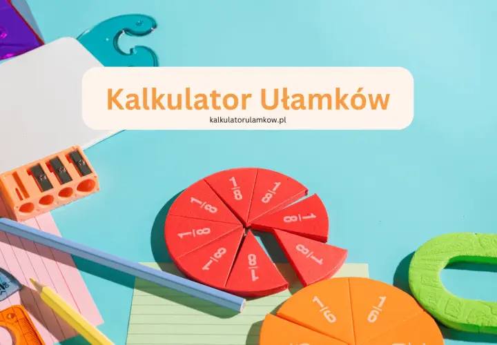 Jak wyliczyć ile to jest 1/8: Prosty sposób na obliczanie ułamków