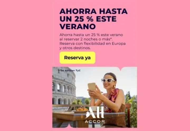 ¡Aprovecha ofertas de vacaciones en agosto! Ahorra hasta 25% reservando 2 noches o más en Europa y otros destinos. ¡Reserva ya!