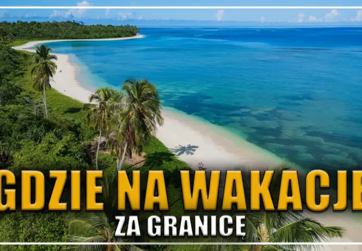 Gdzie polecieć z Polski w 2026? Bez paszportu, tanio, egzotycznie!