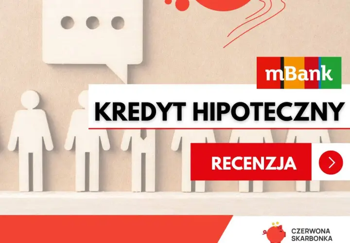 Kredyt hipoteczny mBank: czy Twoja zdolność kredytowa pozwoli na zakup marzeń? Sprawdź recenzję.