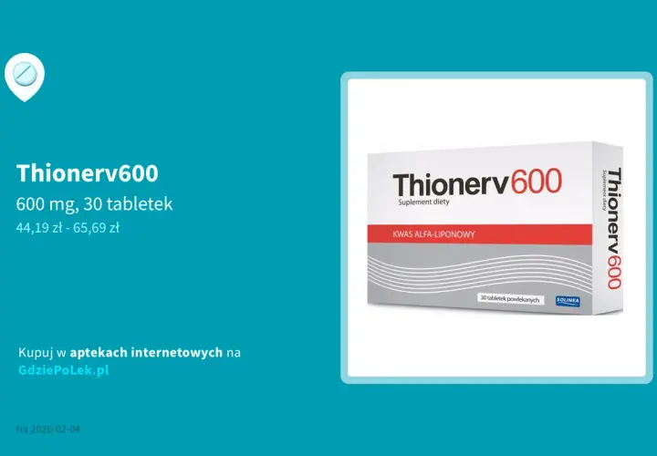 Thionerv 600 bez recepty? Jak działa ALA 600 mg na nerwy?