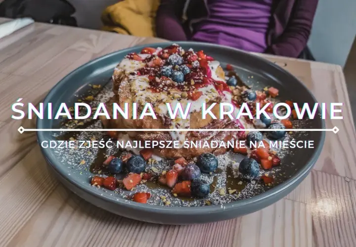 Co zjeść w Krakowie? Najlepsze potrawy, które musisz spróbować