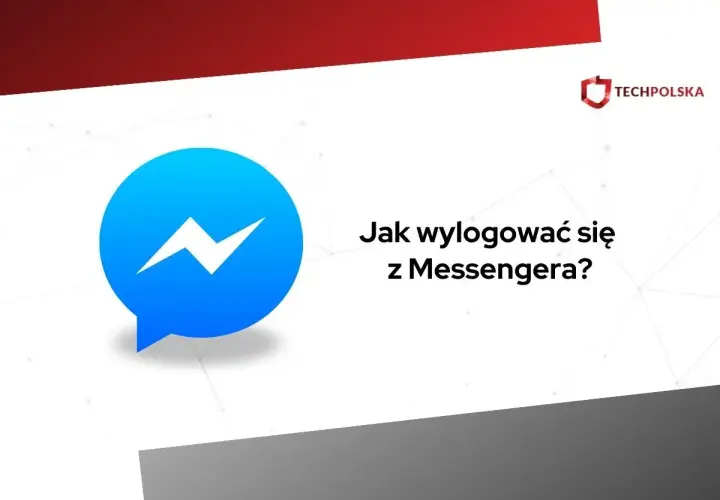 Ikona Messengera i pytanie: Jak wylogować się z Messengera? Logo Techpolska.