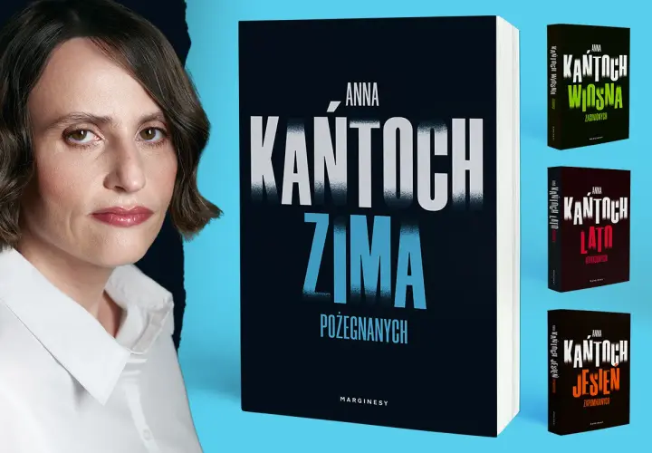 Anna Kantocha trylogia: "Zima Pożegnanych" i inne tomy. Autorka prezentuje swoje mroczne historie.