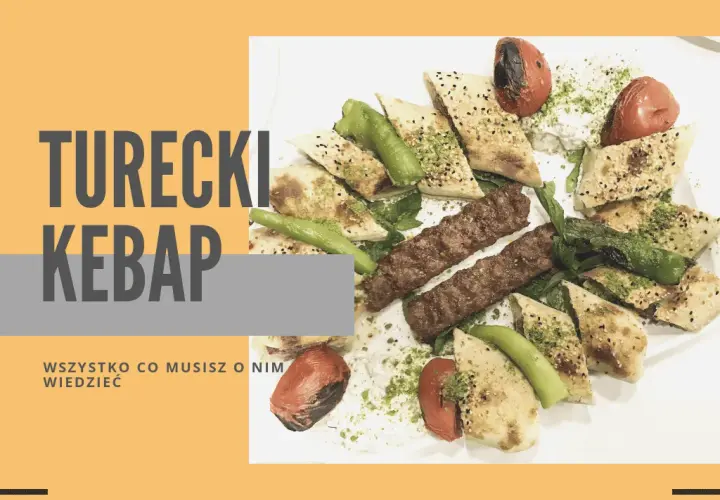Ile kosztuje kebab w Turcji? Ceny, które zaskoczą każdego podróżnika