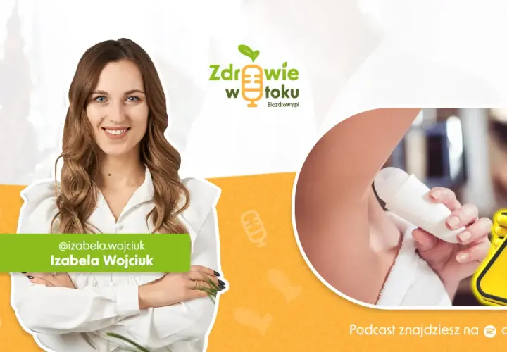 Dezodoranty szkodliwe? Fakty i mity o składnikach. Bezpieczny wybór.