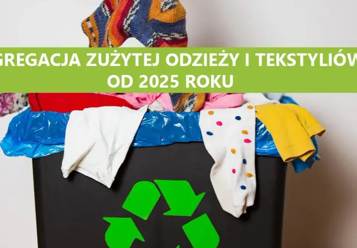 Segregacja ubrań 2025: Jak legalnie pozbyć się starych tekstyliów?