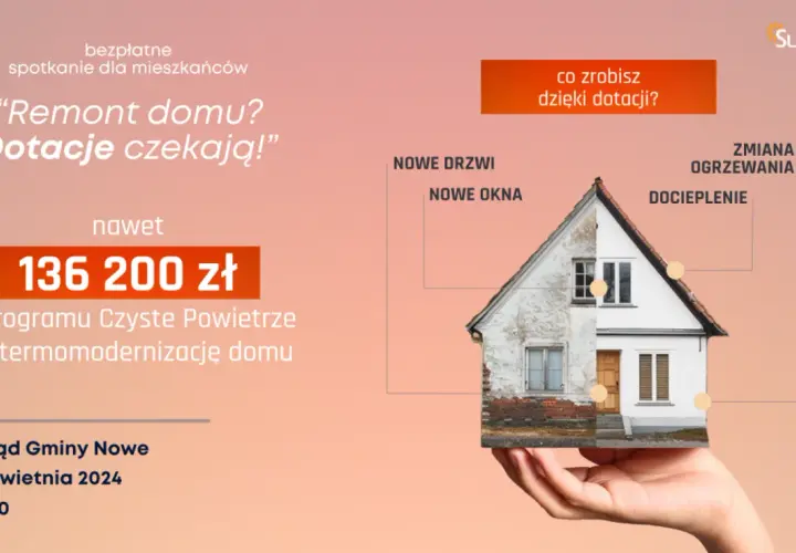 Dotacje na remont domu 2026: Nawet 136 200 zł na modernizację