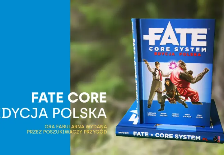 Okładka gry RPG po polsku "Fate Core Edycja Polska". Bohaterowie w akcji, gotowi na przygodę.