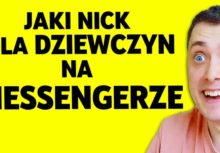 Najlepsze pomysły na nick dla dziewczyny na Messengerze, które zachwycą