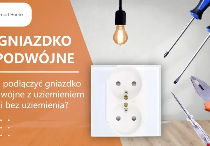 Podwójne gniazdko elektryczne, śrubokręty, kombinerki i próbniki. Poradnik: jak uziemić gniazdko bez uziemienia.
