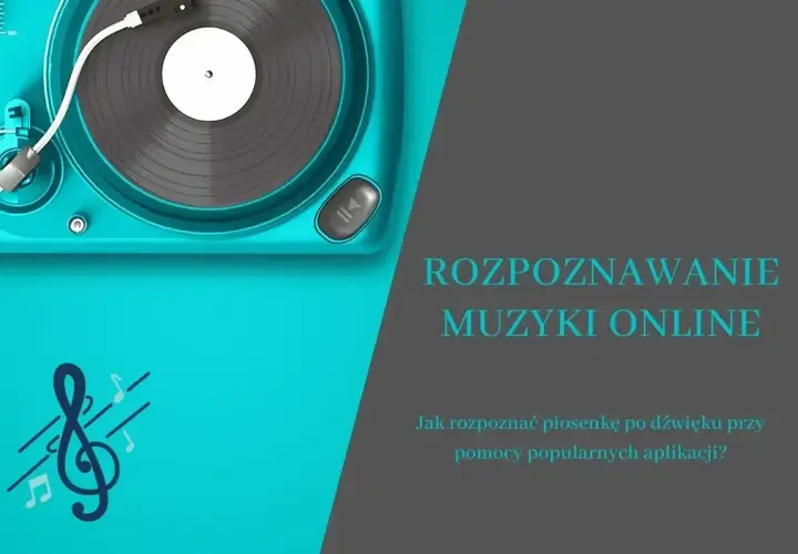 Turkusowy gramofon i klucz wiolinowy symbolizują rozpoznawanie muzyki online. Jak szybko zidentyfikować utwór?